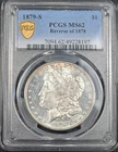 1879-S (Rev-78) Morgan Dollar $1 PCGS MS62 - CPG $1,300 in MS63! RARE 1c Auction