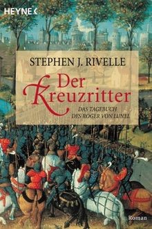 Der Kreuzritter von Rivelle, Stephen J. | Buch | Zustand sehr gut