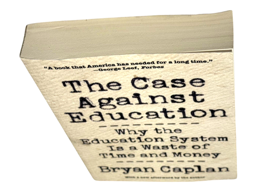 The Case against Education (Paperback) by Bryan Caplan - Picture 5 of 5