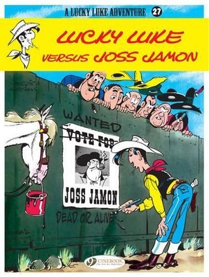 Morris & Goscinny Lucky Luke 27 - Lucky Luke Versus Joss Jamon (Paperback)