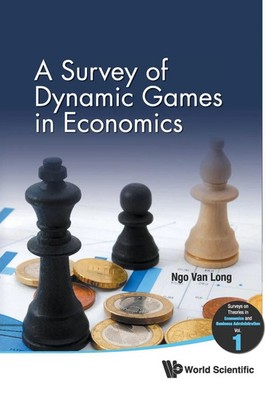 SURVEY OF DYNAMIC GAMES IN ECON..,A (V1) Long Ngo van Taschenbuch Englisch 2010