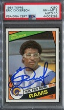1984 TOPPS ERIC DICKERSON RC #280 PSA 8 w/ 10 AUTO HOF COLTS RAMS RB