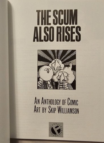 The Scum Also Rises by Skip Williamson Signed/Numbered 206/400 TPB *New* - Picture 11 of 16