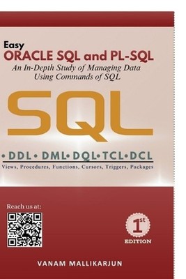Easy ORACLE SQL and PL-SQL: A Practical Learning Approach with Clear Concepts an