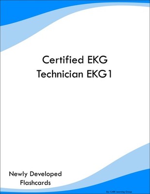 Certified EKG Technician EKG1 Study Guide Prep Flashcards