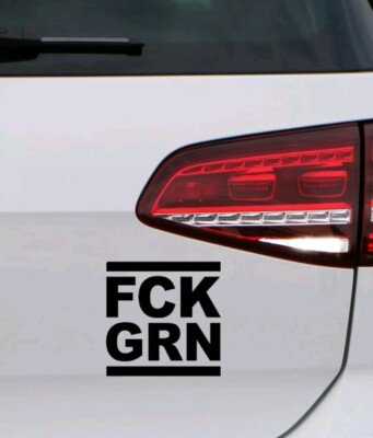 FCK GRN AUFKLEBER Sticker Auto Fun Witzig Regierung Ampel Muss Weg Partei Grüne
