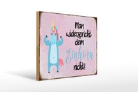 Holzschild Spruch 40X30 Cm Man Widerspricht Einhorn Nicht Deko Schild