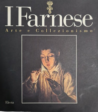 BUCH BOOK I FARNESE KUNST UND SAMMLER Pflege Electa Fornari Schianchi SPINOSA