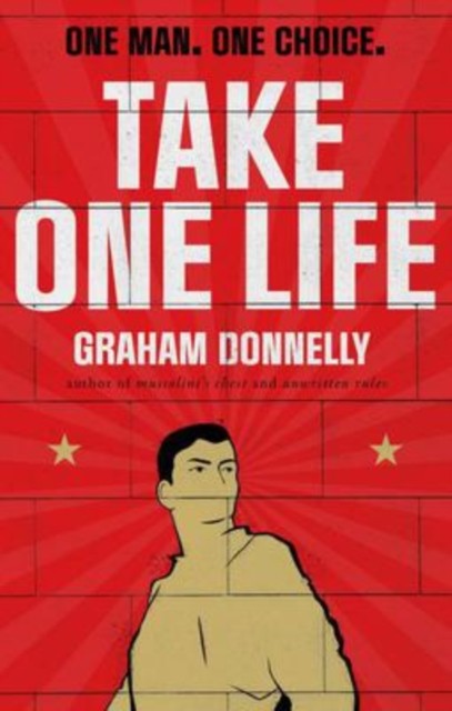 Take One Life by Graham Donnelly (Paperback Book)