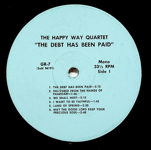 Happy Way Quartet The Debt Has Been Paid Gospel LP GR-7 Mono Rare - Picture 3 of 4