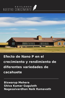 Biswarup Mehera (u. a.) | Efecto de Nano P en el crecimiento y rendimiento de...