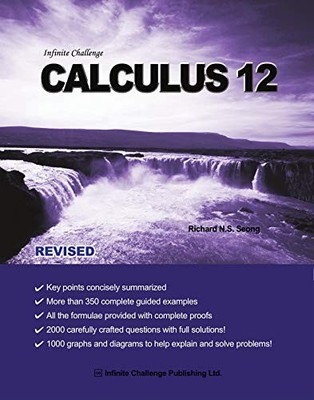 Calculus 12: Infinite Challenge ((Revised Edition, with Full Solutions)) - p...