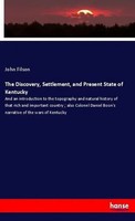 John Filson | The Discovery, Settlement, And Present State Of Kentucky | Buch