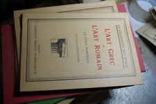 La Grammaire des Styles - L'Art Grec et L'Art Romain - Librairie d'Art - 