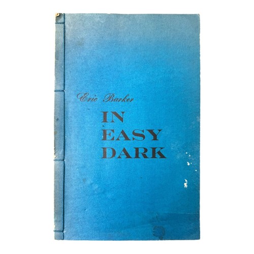 In Easy Dark By Eric Barker Poetry 1958 Signed Limited Ed Soft Cover Stitched