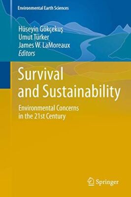 Survival and Sustainability: Environmental concerns in the 21st