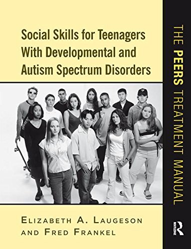 Social Skills for Teenagers with Developmental , Laugeson, Frankel..
