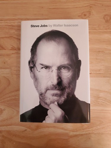 Steve Jobs, Biography by Walter Isaacson (Simon & Schuster, 2011) 1st Edition