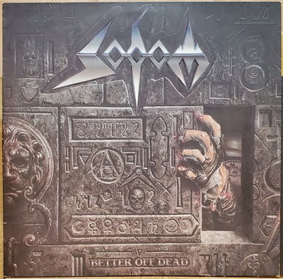 Sodom   Better off dead,  LP,  STEAM HAMMER  008-76261, Deutschland, 1990
