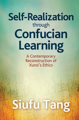 Self-Realization through Confucian Learning | Siufu Tang | Taschenbuch | 2017