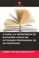 O Papel E A ImportÂNcia DO RaciocÍNio LÓGico NA Actividade Profissional DE Um...