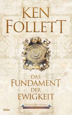 Ken Follett | Das Fundament der Ewigkeit | Taschenbuch | Deutsch (2019) | Lübbe