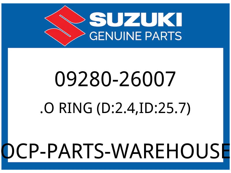 Suzuki OEM Part 09280-26007 .O-RING (ID:25.7,DD:2.4)