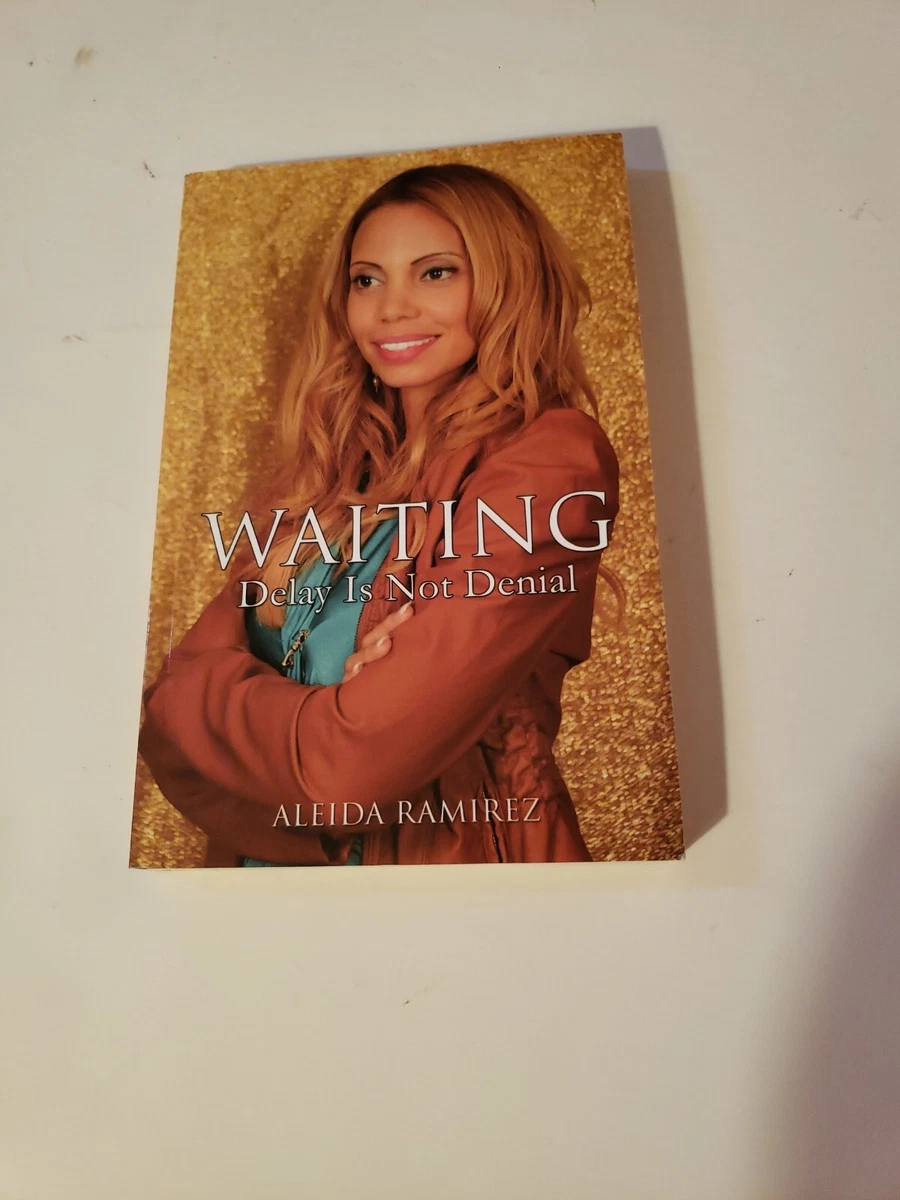 Waiting Delay Is Not Denial Paperback book 2016 Aleida Ramirez  9781498479004 | eBay
