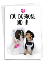1 Funny Wedding Card with Envelope - Married Dogs Wedding Congrats C6898WDG