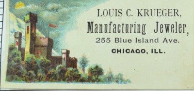 Louis C. Krueger Manufacturing Jeweler Blue Island Ave, Chicago Trade Card P73
