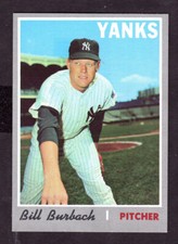 1970 TOPPS BILL BURBACH CARD NO:167 B NEAR MINT-MINT CONDITION