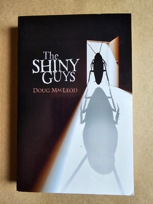 The Shiny Guys by Doug MacLeod (Paperback, 2012)