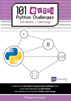 101 Extra Python Challenges with Solutions / Code Listi - Taschenbuch / Softback N