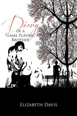 Elizabeth Davis | Diary of a ''Game Playing''brother | Taschenbuch | Englisch