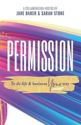 Permission: To Do Life & Business Your Way by Jane Baker (English) Paperback Boo