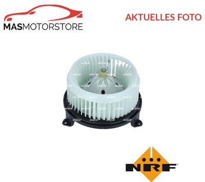 HEIZUNGSGEBLÄSE GEBLÄSEMOTOR INNENRAUMGEBLÄSE NRF 34660 A NEU OE QUALITÄT