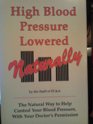 #ad High blood pressure lowered naturally : the natural way to help control your... $14.06