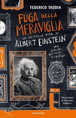 Marianna Balduc Fuga dalla meraviglia. La geniale vita di Albert Eins (Hardback)