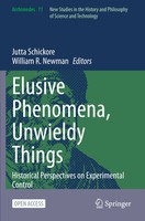 Jutta Schickore (U. A.) | Elusive Phenomena, Unwieldy Things | Taschenbuch