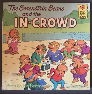 The Berenstain Bears and the In-Crowd Vintage (1989, Paperback)