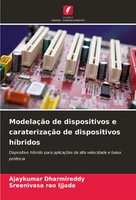 Ajaykumar Dharmireddy (U. A.) | ModelaçãO De Dispositivos E CaraterizaçãO De...