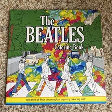 The Beatles Coloring Book - Join The Fab Four On A Magical Mystery Coloring Tour
