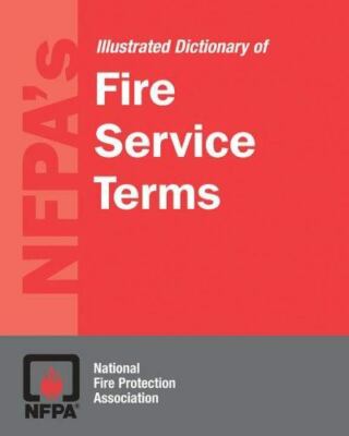 NFPA's Illustrated Dictionary of Fire Service Terms, NFPA, New Book