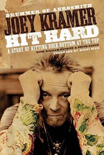 Hit Hard: A Story of Hitting Rock Bottom at the Top - Hardcover - VERY GOOD