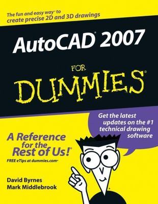 AutoCAD 2007 For Dummies by Byrnes, David; Middlebrook, Mark