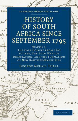 History of South Africa since September 1795 Theal Paperback Volume 1