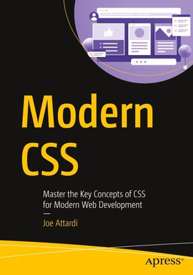 Modern CSS | Master the Key Concepts of CSS for Modern Web Development | Attardi