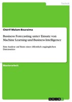 Business Forecasting Unter Einsatz Von Machine Learning Und Business...