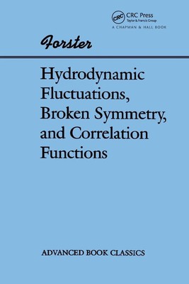 Dieter Forster | Hydrodynamic Fluctuations, Broken Symmetry, And Correlation...