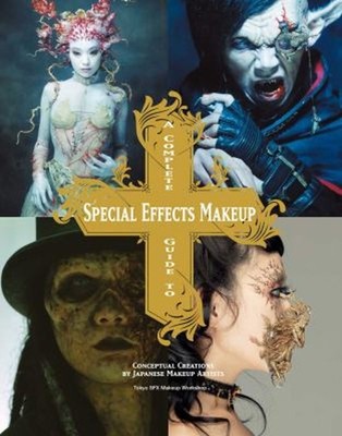 A Complete Guide to Special Effects Makeup : Conceptual Creations